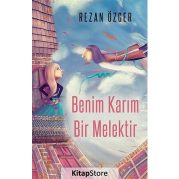 Benim Karım Bir Melektir - Rezan Özger