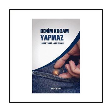 Benim Kocam Yapmaz Veli Duyan