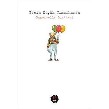 Benim Küçük Tımarhanem - Emmanuelle Guattari