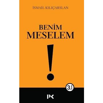 Benim Meselem - İsmail Kılıçarslan