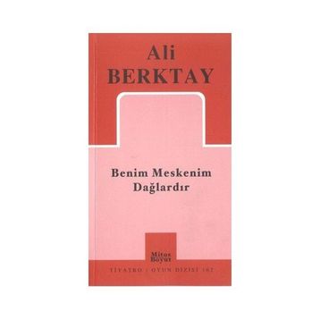 Benim Meskenim Dağlardır - Ali Berktay