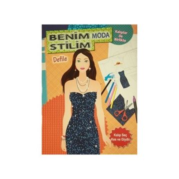 Benim Moda Stilim - Defile - Kolektif