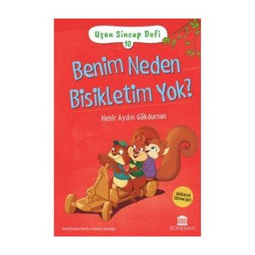 Benim Neden Bisikletim Yok? - Uçan Sincap Dofi 10 - Nehir Aydın Gökduman