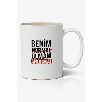 Benim Normal Olmam Anormal Yazılı Baskılı Kupa