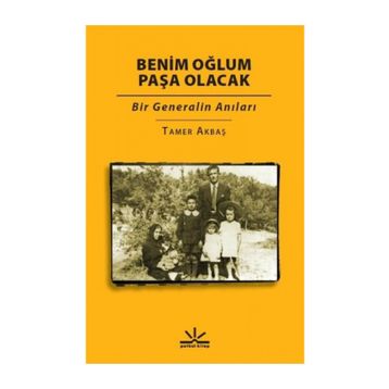 Benim Oğlum Paşa Olacak - Tamer Akbaş