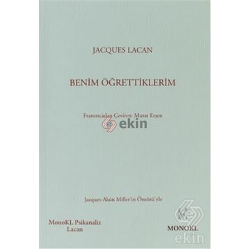 Benim Öğrettiklerim - Jacques Lacan