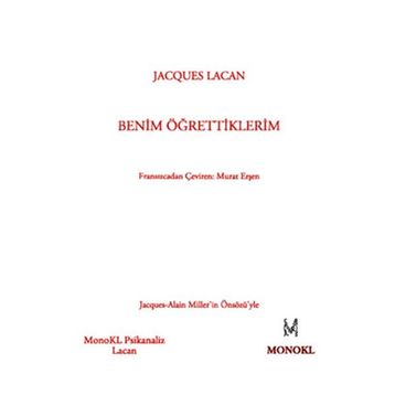 Benim Öğrettiklerim - Jacques Lacan