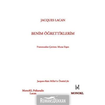 Benim Öğrettiklerim - Jacques Lacan