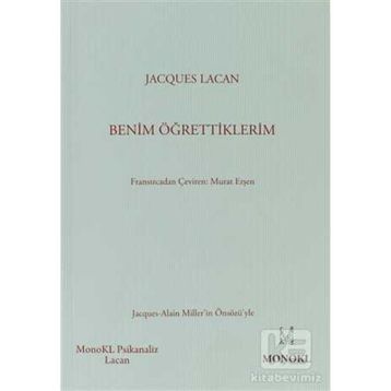 Benim Öğrettiklerim - Jacques Lacan