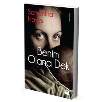 Benim Olana Dek - Samantha Hayes