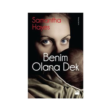Benim Olana Dek - Samantha Hayes