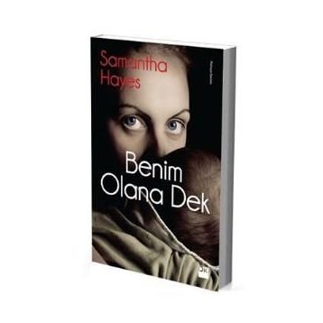 Benim Olana Dek - Samantha Hayes