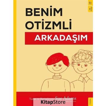 Benim Otizmli Arkadaşım - Sue Adams