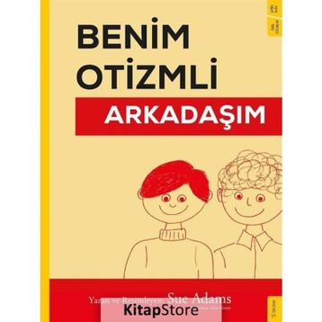 Benim Otizmli Arkadaşım - Sue Adams