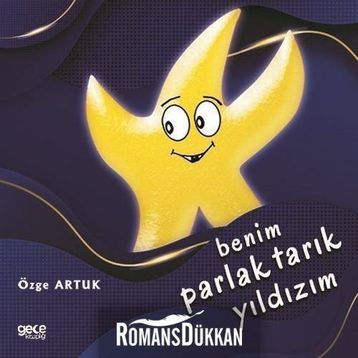 Benim Parlak Tarık Yıldızım - Özge Artuk