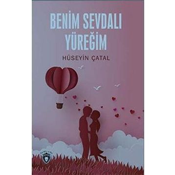 Benim Sevdalı Yüreğim - Hüseyin Çatal