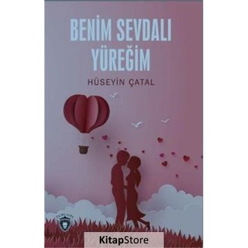 Benim Sevdalı Yüreğim - Hüseyin Çatal