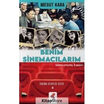 Benim Sinemacılarım Mesut Kara