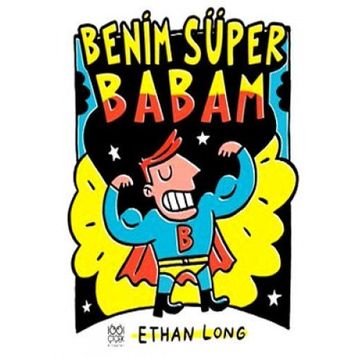 BENIM SÜPER BABAM - GENEL