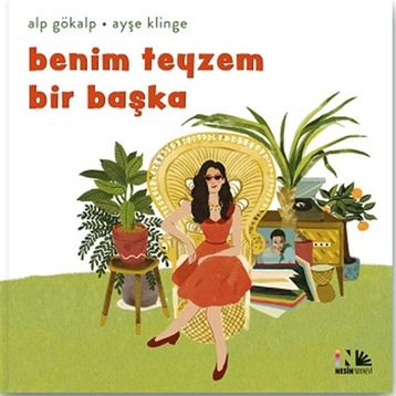 Benim Teyzem Bir Başka - Alp Gökalp