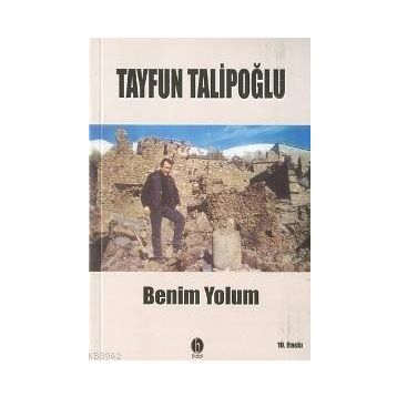 Benim Yolum - Tayfun Talipoğlu