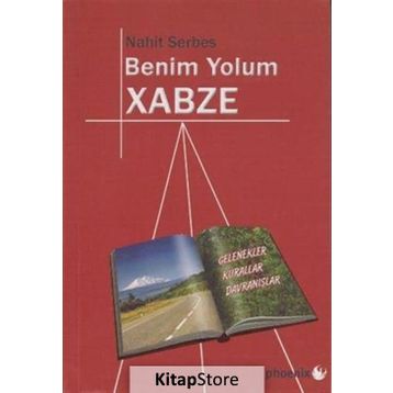 Benim Yolum Xabze - Nahit Serbes