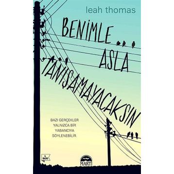 Benimle Asla Tanışamayacaksın - Leah Thomas