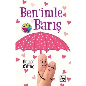 Ben’imle Barış - Hatice Kılınç