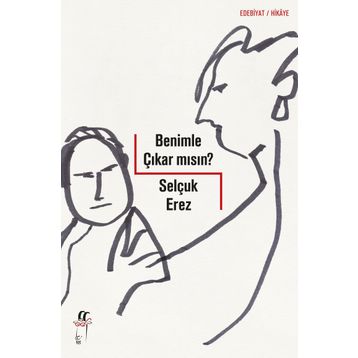 Benimle Çıkar Mısın? - Selçuk Erez