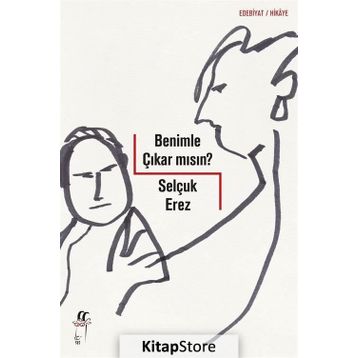 Benimle Çıkar Mısın? - Selçuk Erez