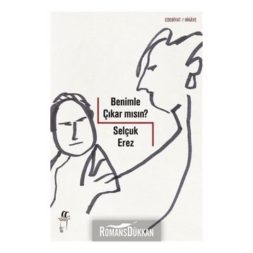 Benimle Çıkar Mısın? - Selçuk Erez