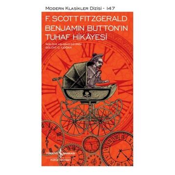 Benjamin Buttonın Tuhaf Hikayesi F. Scoot Fitzgerald İş Bankası Kültür Yayınları