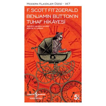 Benjamin Buttonın Tuhaf Hikayesi F. Scoot Fitzgerald İş Bankası Kültür Yayınları