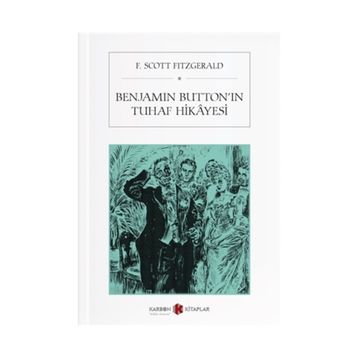 Benjamin Button´ın Tuhaf Hikayesi - F. Scott Fitzgerald