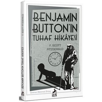 Benjamin Button´ın Tuhaf Hikayesi - F. Scott Fitzgerald