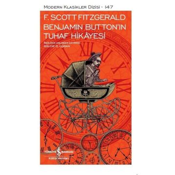Benjamin Button’un Tuhaf Hikayesi - F. Scott Fitzgerald