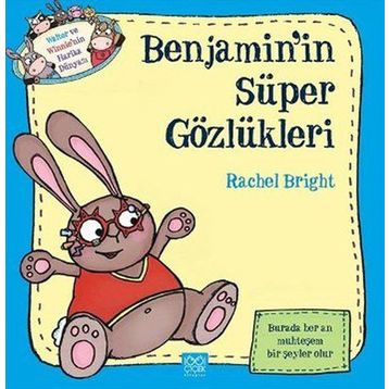 Benjamin’in Süper Gözlükleri - Rachel Bright