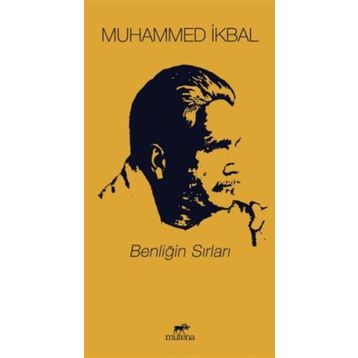Benliğin Sırları - Muhammet İkbal