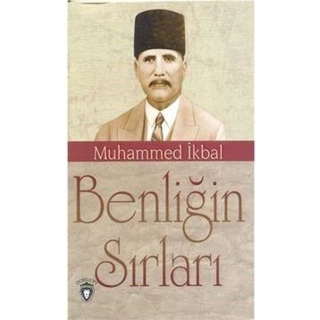 Benliğin Sırları - Muhammet İkbal