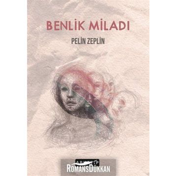 Benlik Miladi / Pelin Zeplin