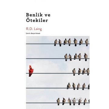 Benlik ve Ötekiler - R.D Laing