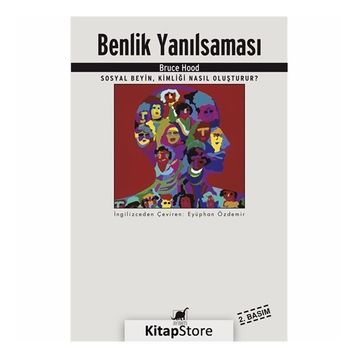 Benlik Yanılsaması - Bruce Hood