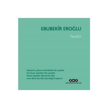 Bentler - Ebubekir Eroğlu