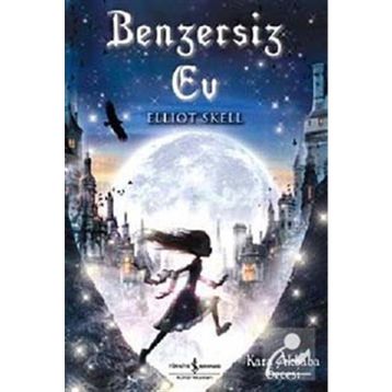 BENZERSIZ EV - ELLIOT SKELL