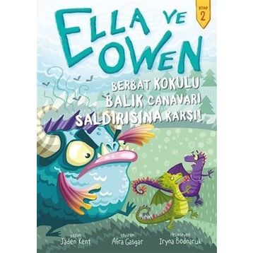 Berbat Kokulu Balık Canavarı Saldırısına Karşı! Ella ve Owen 2-Babil Kitap Yayıncılık