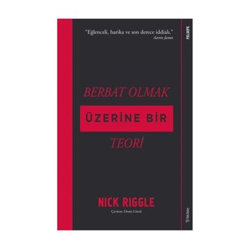 Berbat Olmak Üzerine Bir Teori - Nick Riggle