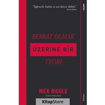 Berbat Olmak Üzerine Bir Teori - Nick Riggle
