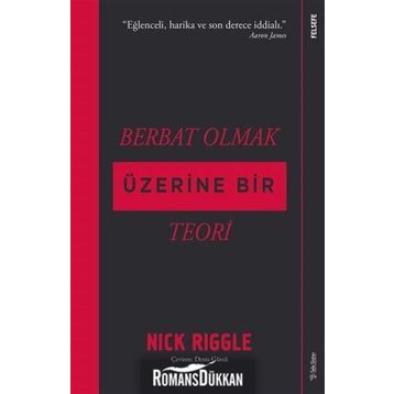 Berbat Olmak Üzerine Bir Teori - Nick Riggle