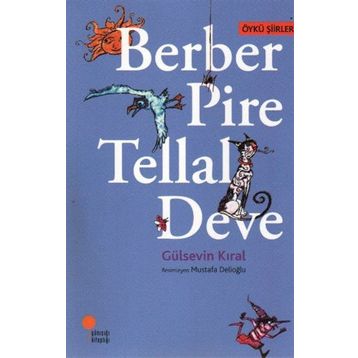 BERBER PIRE TELLAL DEVE - GÜLSEVİN KIRAL