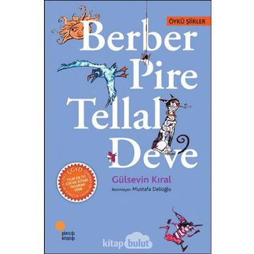 BERBER PIRE TELLAL DEVE - GÜLSEVİN KIRAL